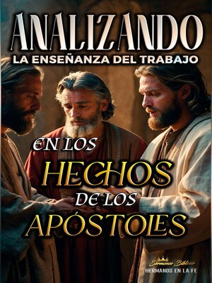 cover image of Analizando la Enseñanza del Trabajo en los Hechos de los Apóstoles